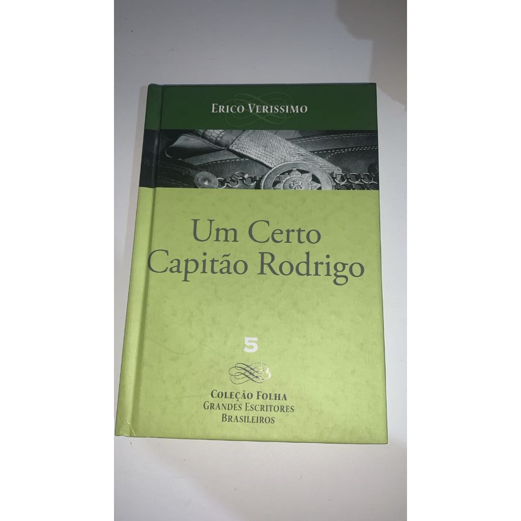 Um Certo Capitão Rodrigo Coleção Folha Grandes Escritores Brasileiros Volume 5