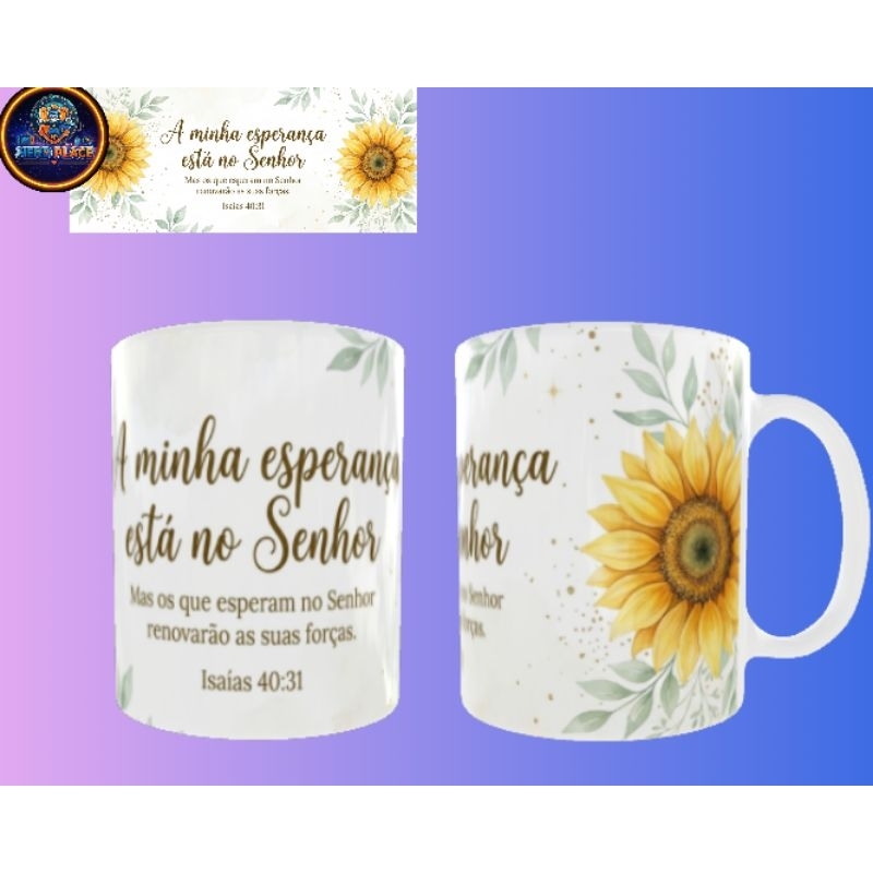 Caneca Isaías 40:31 Evangélica gospel "Os que esperam no Senhor"Girassol Frase biblica