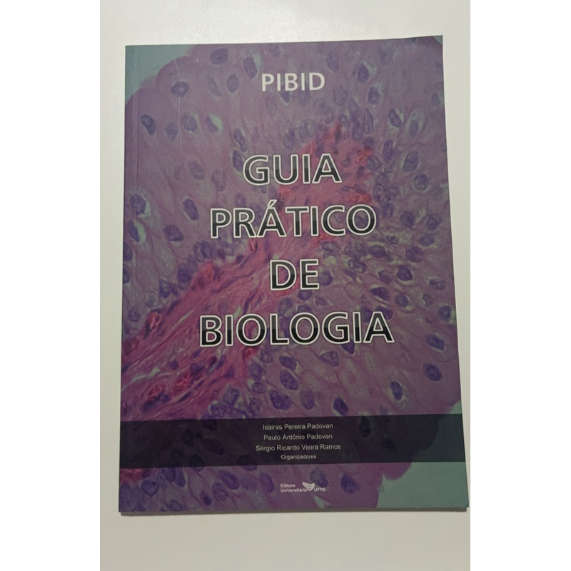 Guia Prático de Biologia – PIBID | Material de Apoio e Estudos