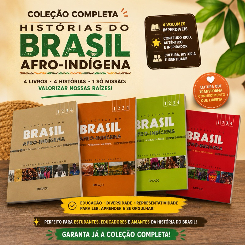 📚 Coleção Completa Histórias do Brasil Afro-Indígena (4 Volumes) | Jussara Rocha Kouryh | Obra Rara e Educativa