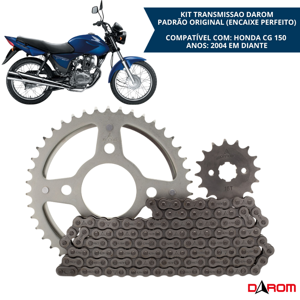 Kit Relação Transmissão Darom CG 150 Titan Fan Start 2004 a 2026 Corrente Coroa Pinhão 428H 118 Elos 43T 16T Honda CG150