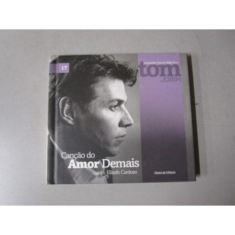 CD - COLEÇÃO FOLHA TRIBUTO A TOM JOBIM - CANÇÃO DO AMOR DEMAIS CANTA: ELIZETH CARDOSO