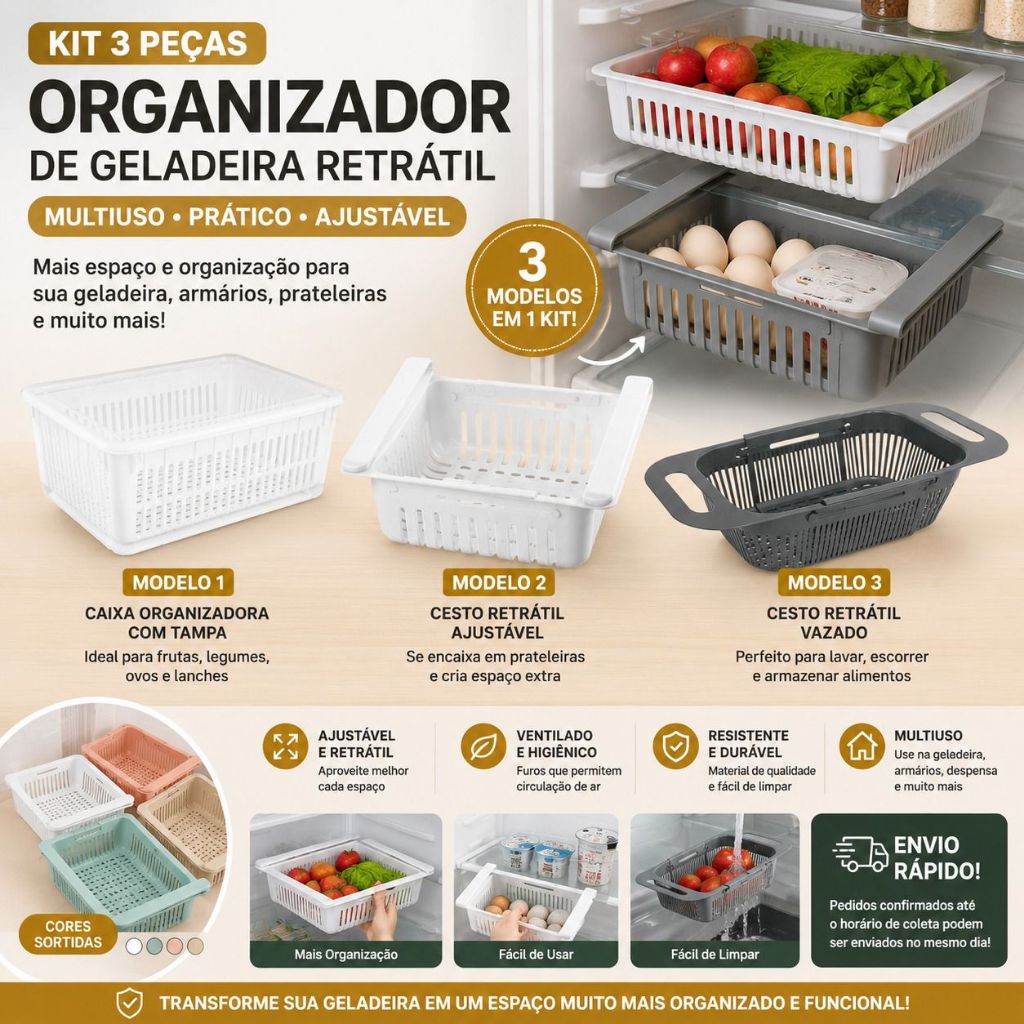 Kit 3 Organizadores De Geladeira Multiuso Cesto Retrátil Caixa Com Tampa e Escorredor de Pia