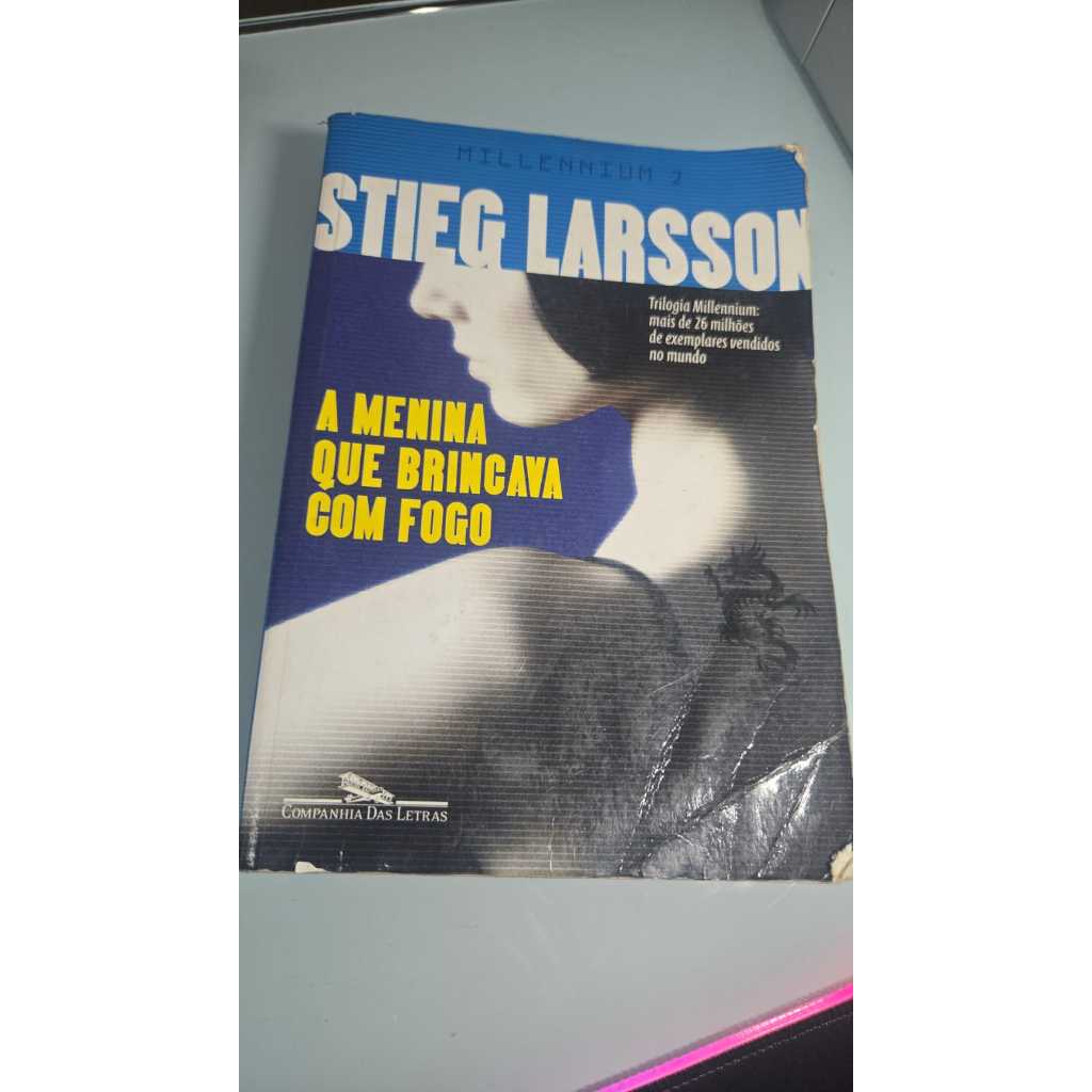 livro A Menina Que Brincava Com Fogo Stieg Larsson