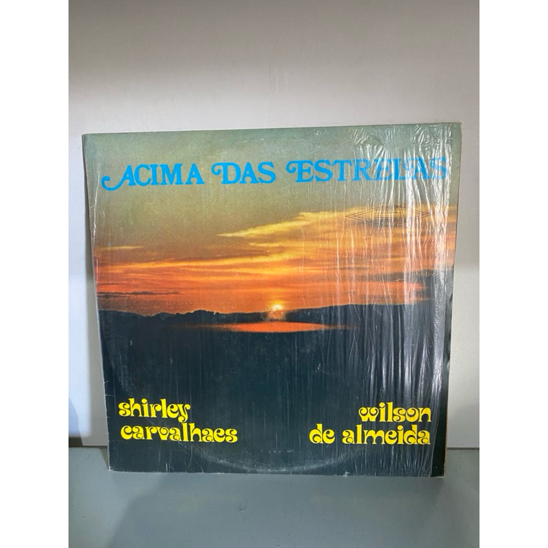 LP Shirley Carvalhaes & Wilson de Almeida - Acima das Estrelas