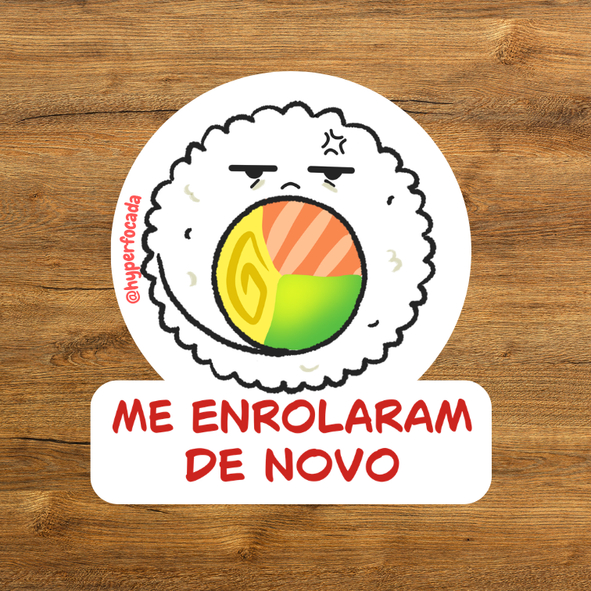 Adesivo sushi me enrolaram de novo em vinil à prova d'água artesanal nerd