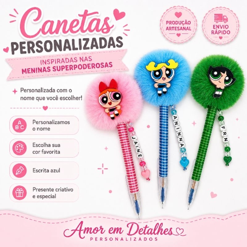 caneta personalizada pompom nome meninas superpoderosas presente criativo lembrancinha professores