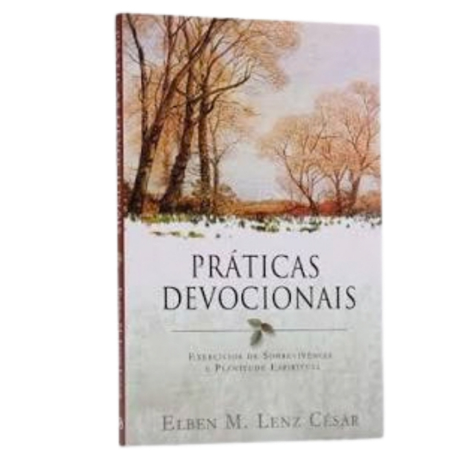 Práticas Devocionais | Elben César