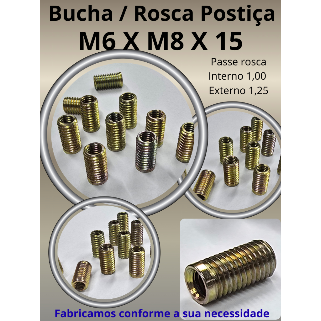 Rosca Postiça M6 x M8 x 15 – em aço, alta durabilidade – Bucha roscada / Bucha Postiça / Tucho