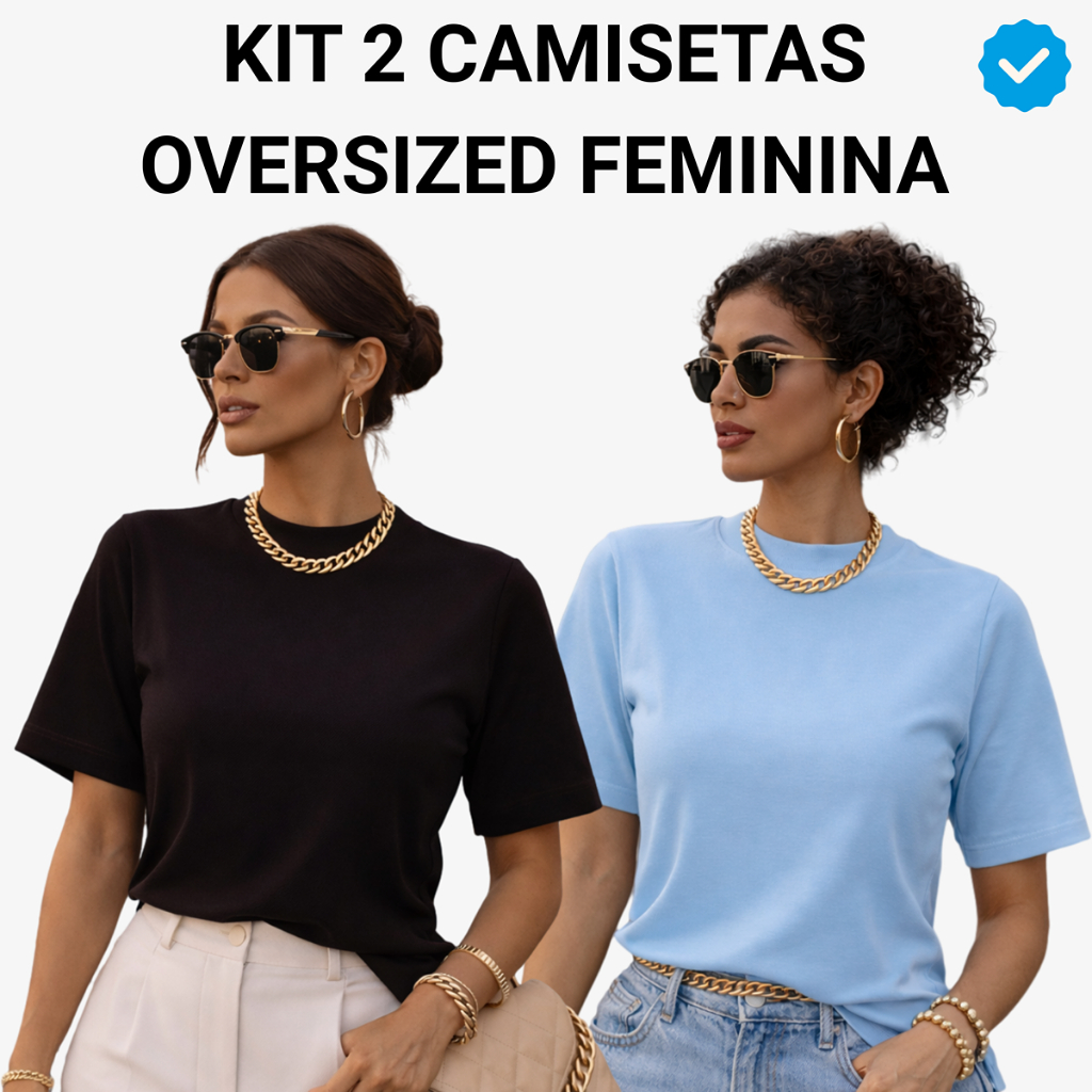 KIT 2 OU 1Camiseta Oversized Feminina 100% Algodão Gola Alta Lisa Básica Dia a Dia e Academia em Oferta na Shopee