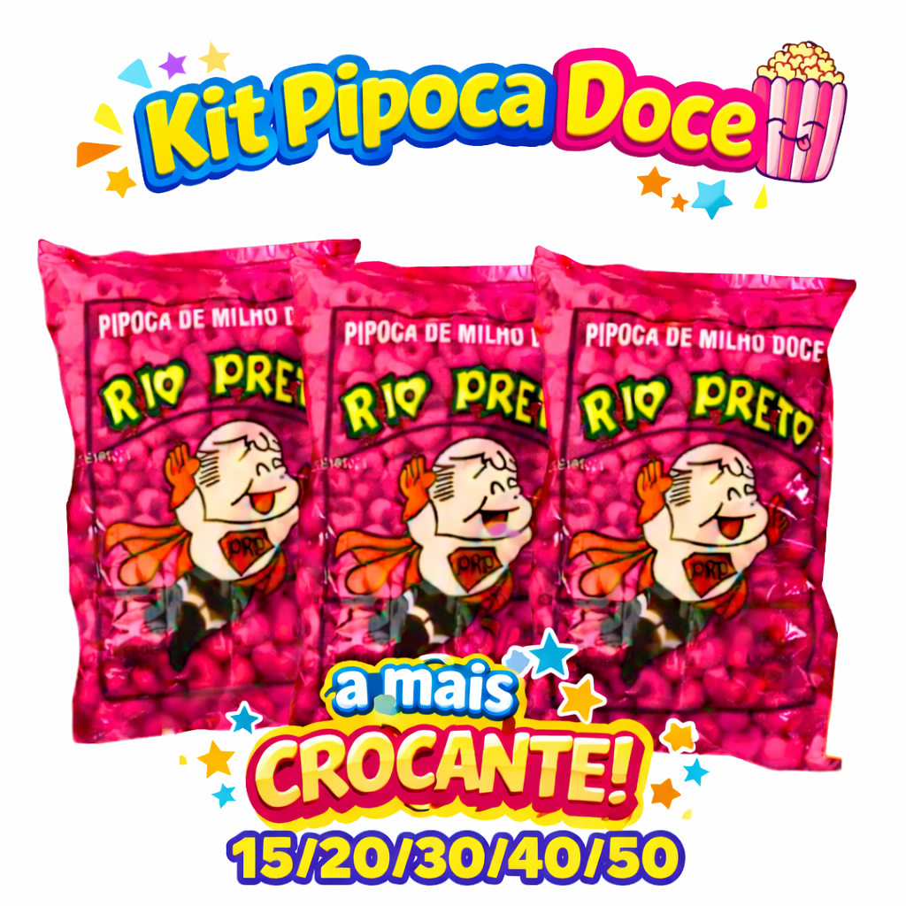 KIT 15/20/30/40  Pipoca Doce Rio Preto Kit 20 g/Dia das Crianças/Doces/Festa Junina Aniversario Infantil em Oferta na Shopee