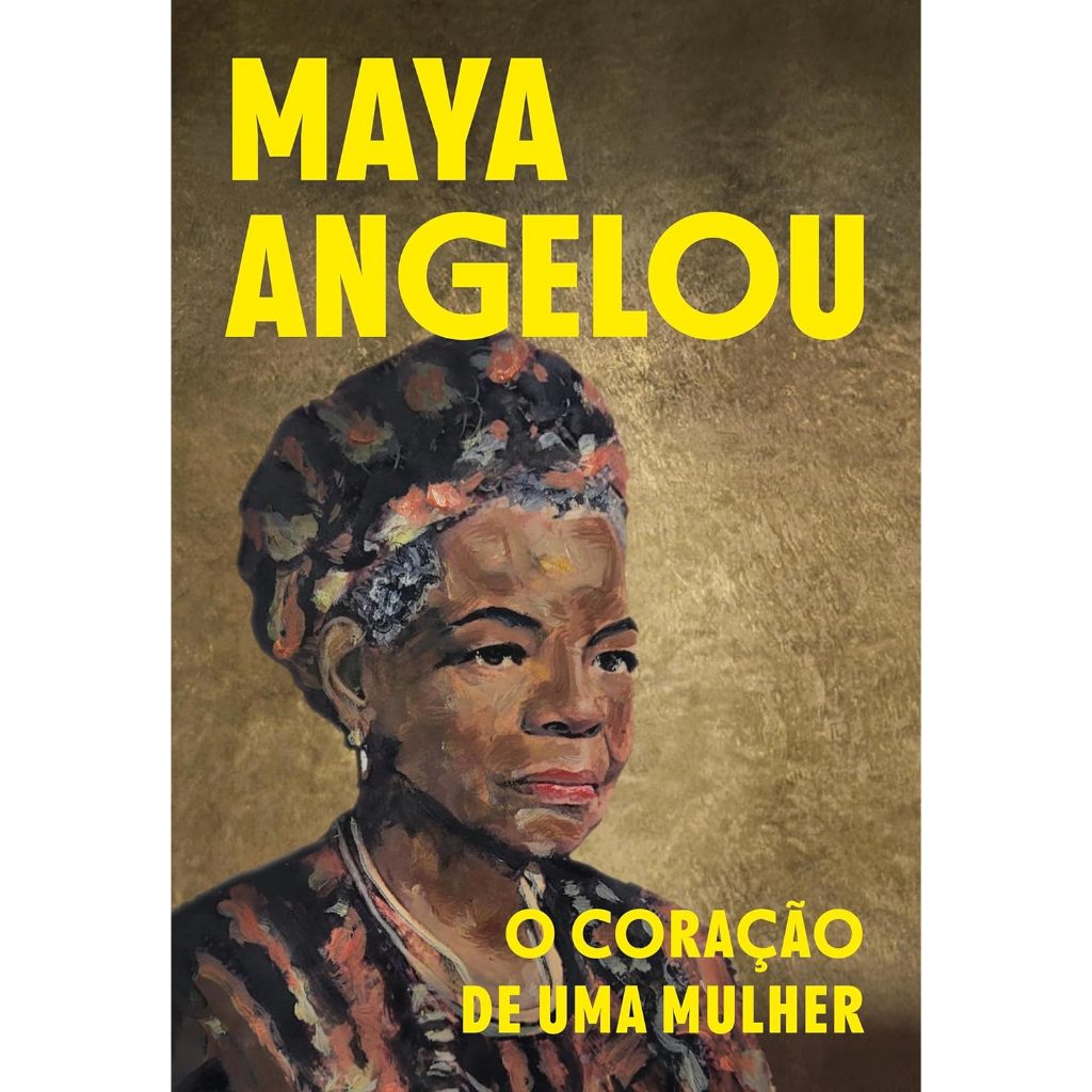 Livro O Coração de uma Mulher - Maya Angelou - novo