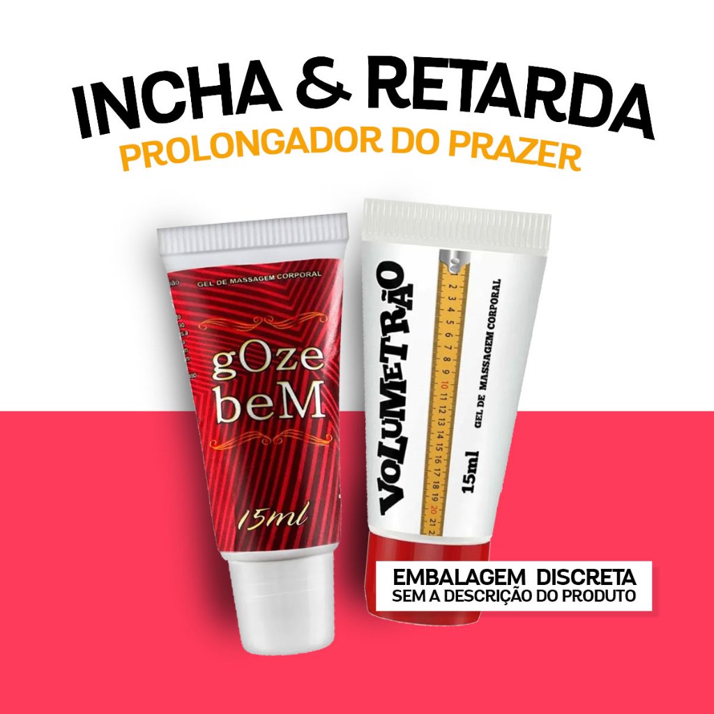 Kit Gel Volumetrão + Gel Goze Bem Atrasa Ejaculação Aumenta o Pênis 15ml em Oferta na Shopee