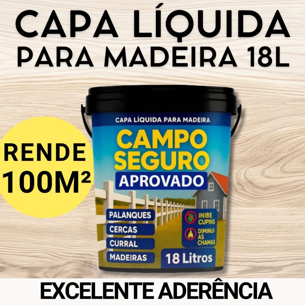 Tinta Para Madeira 18L Campo Seguro Impermeabilizante Proteção UV Cerca Portão Deck Forte Durável