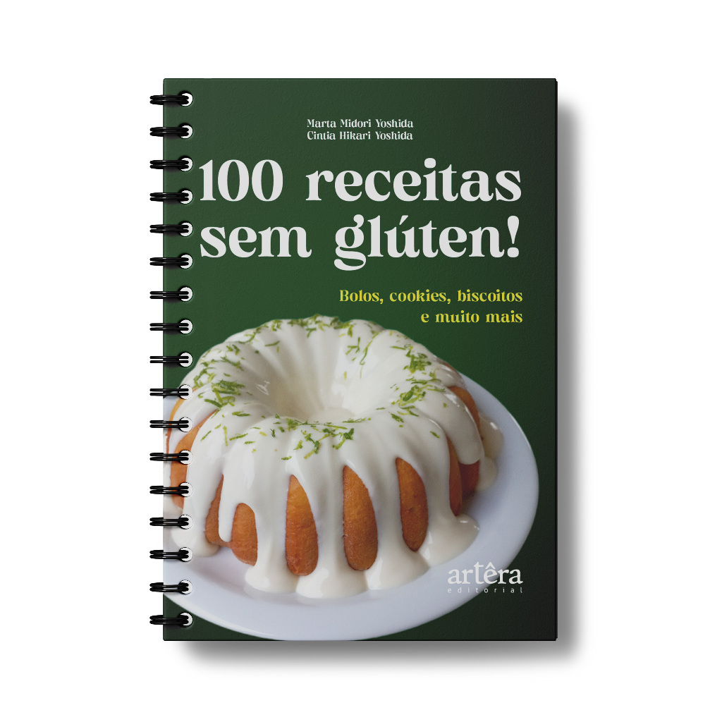 100 Receitas sem Glúten!: Bolos, Cookies, Biscoitos e Muito Mais