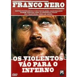 DVD Franco Nero Os Violentos Vão para o Inferno - Novo Original Lacrado Internacional Filme Policial