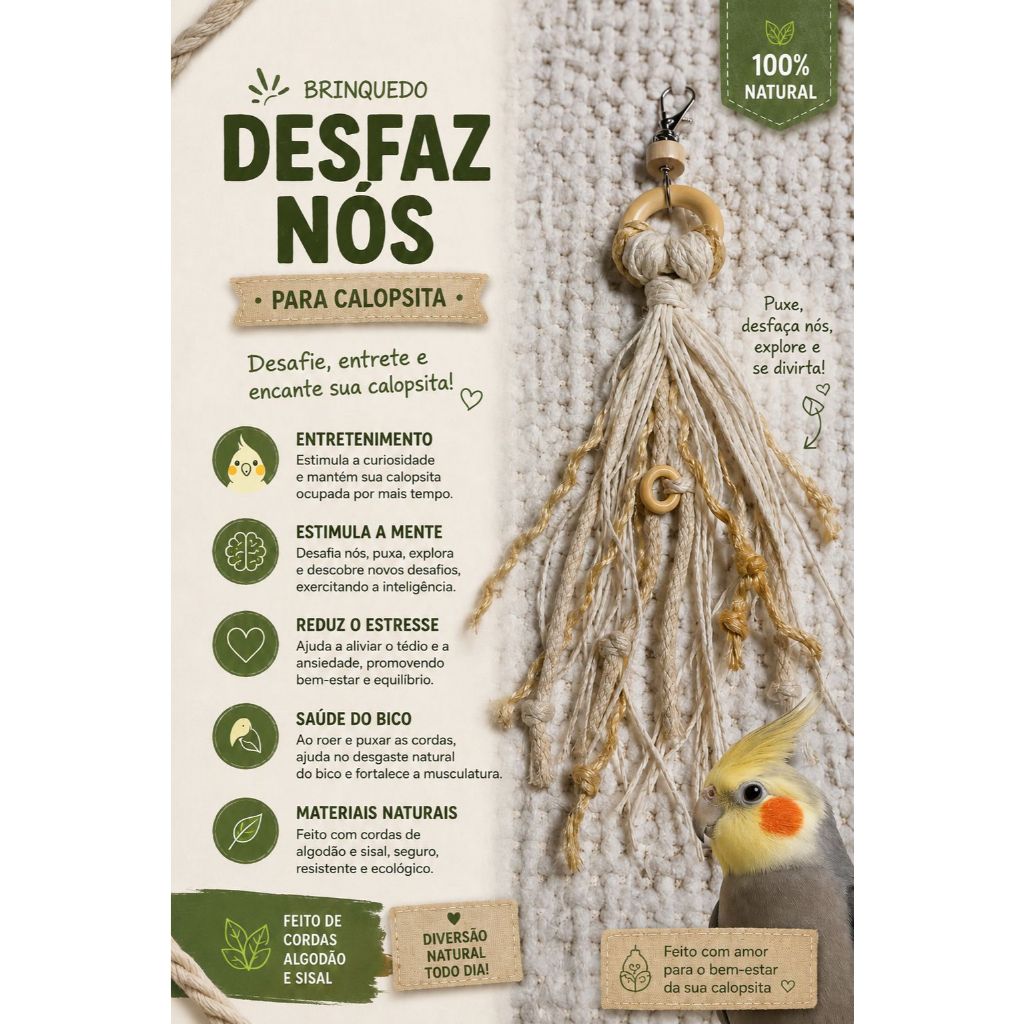 Brinquedo Desfaz Nós para Calopsita Enriquecimento Ambiental Natural Algodão e Sisal