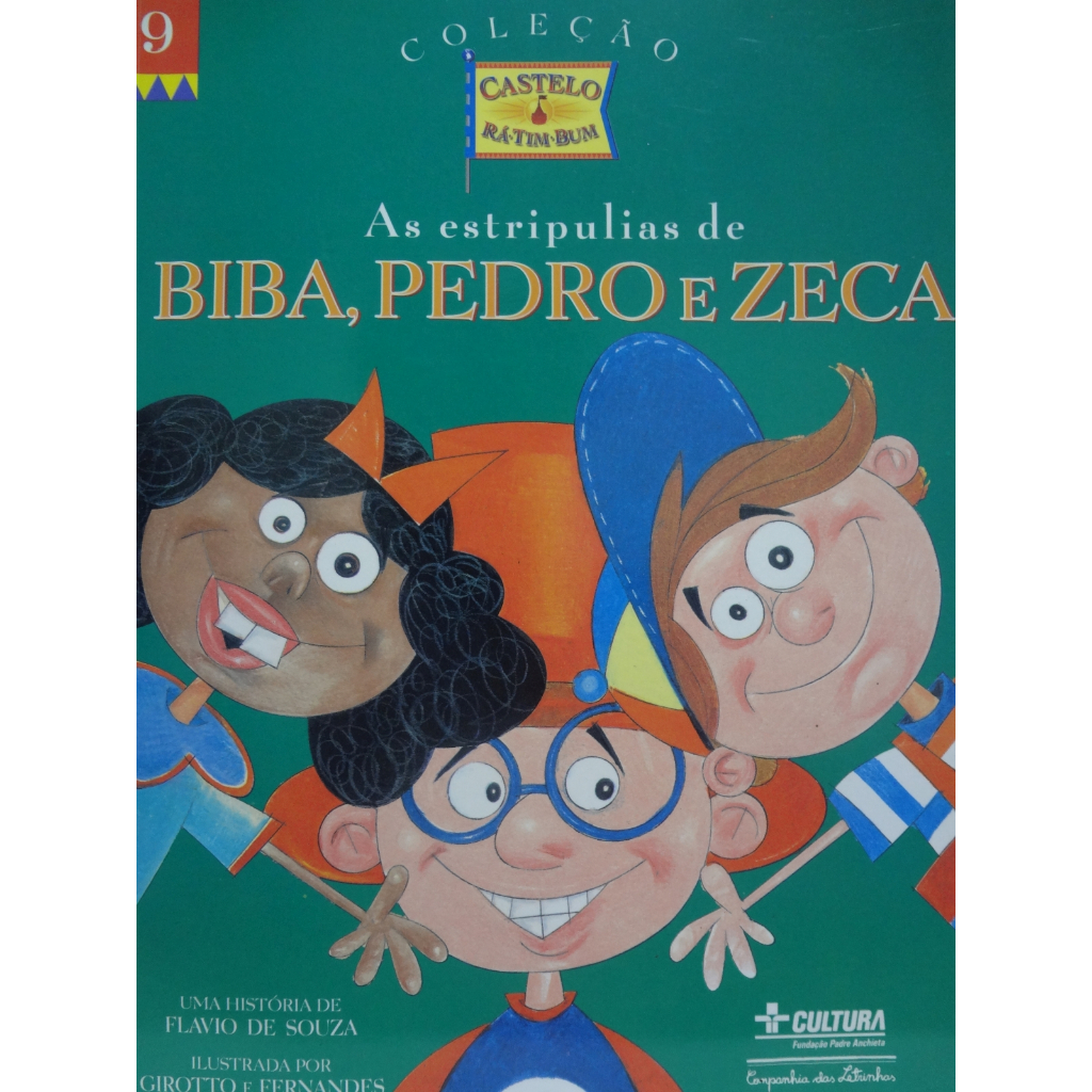 Livro As Estripulias De Biba Pedro E Zeca Nº 9 Castelo Rá-Tim-Bum Flávio De Souza