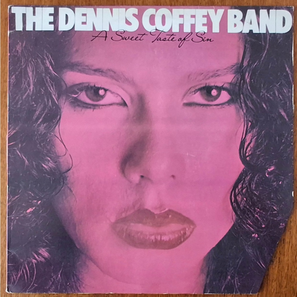 LP - The Dennis Coffey Band - A Sweet Taste Of Sin - 1978 - NACIONAL
