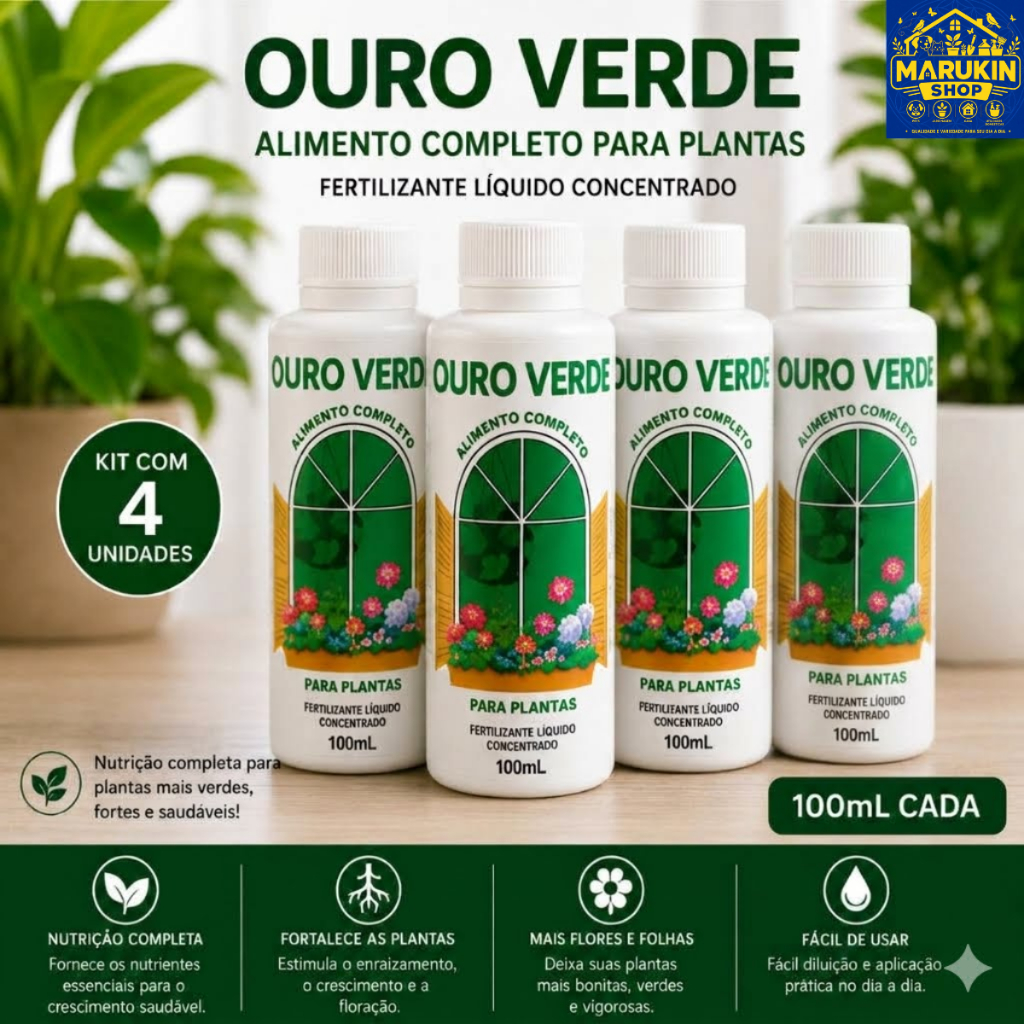 FERTILIZANTE LIQUIDO CONCENTRADO OURO VERDE ALIMENTO COMPLETO PARA PLANTAS 100ml KIT C/4 UNIDADES