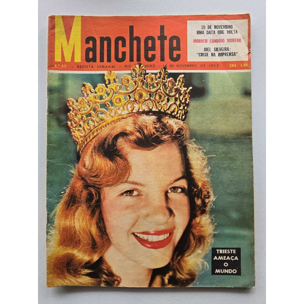 Revista Manchete Nº 82 - Nov/1953 - Rainha Da Primavera / Miss Brotinho / Moda Brasileira