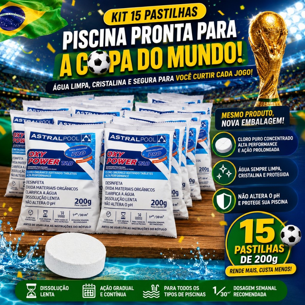 Kit 15 Pastilhas Cloro Piscina AstralPool Oxy Power Pro 200g Cloro Concentrado Dissolução Lenta