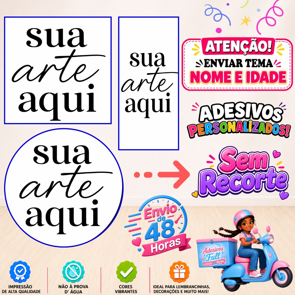 SUA ARTE AQUI - Kit com100/60/40 Adesivos Personalizados Lembrancinhas/Festa/Aniversário e Outros