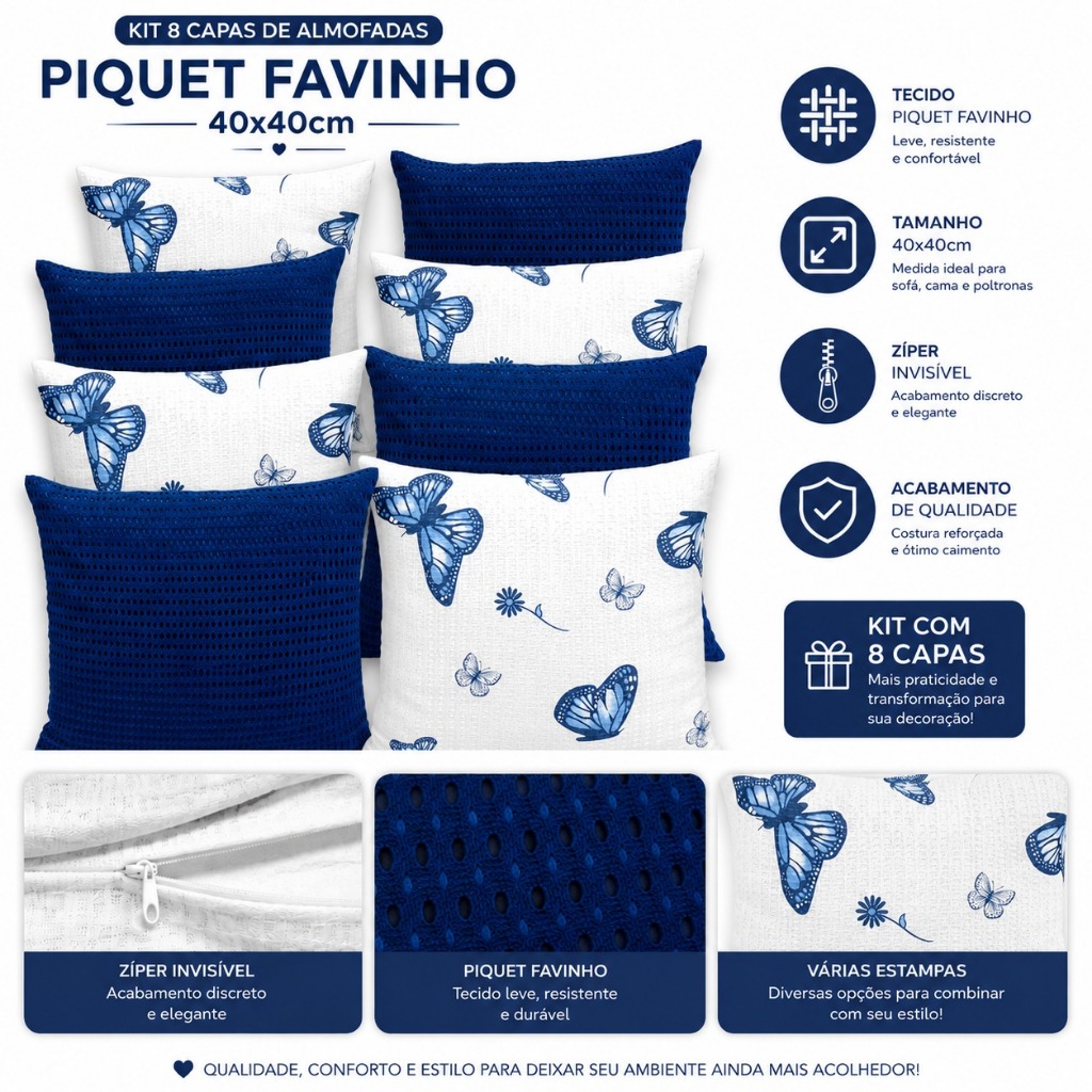 Kit 8 Capas de Almofada PIQUET FAVINHO 40cmx40cm Lisas e Estampadas c/ Zíper.