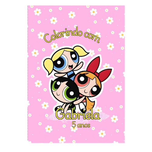 Livrinho de Colorir Personalizado Meninas super poderosas | 10 Livrinhos para Lembrancinha Festa Infantil | Nome e Idade