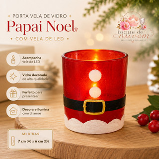 Porta Vela Natal Vidro 7cm Castical Papai Noel Vermelho Com Vela Led Mesa Posta Enfeite Decorativo