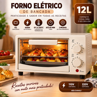 Forno Elétrico de Bancada 12L 600W com Timer 60 Min Controle de Temperatura 250°C Grelha e Assadeira