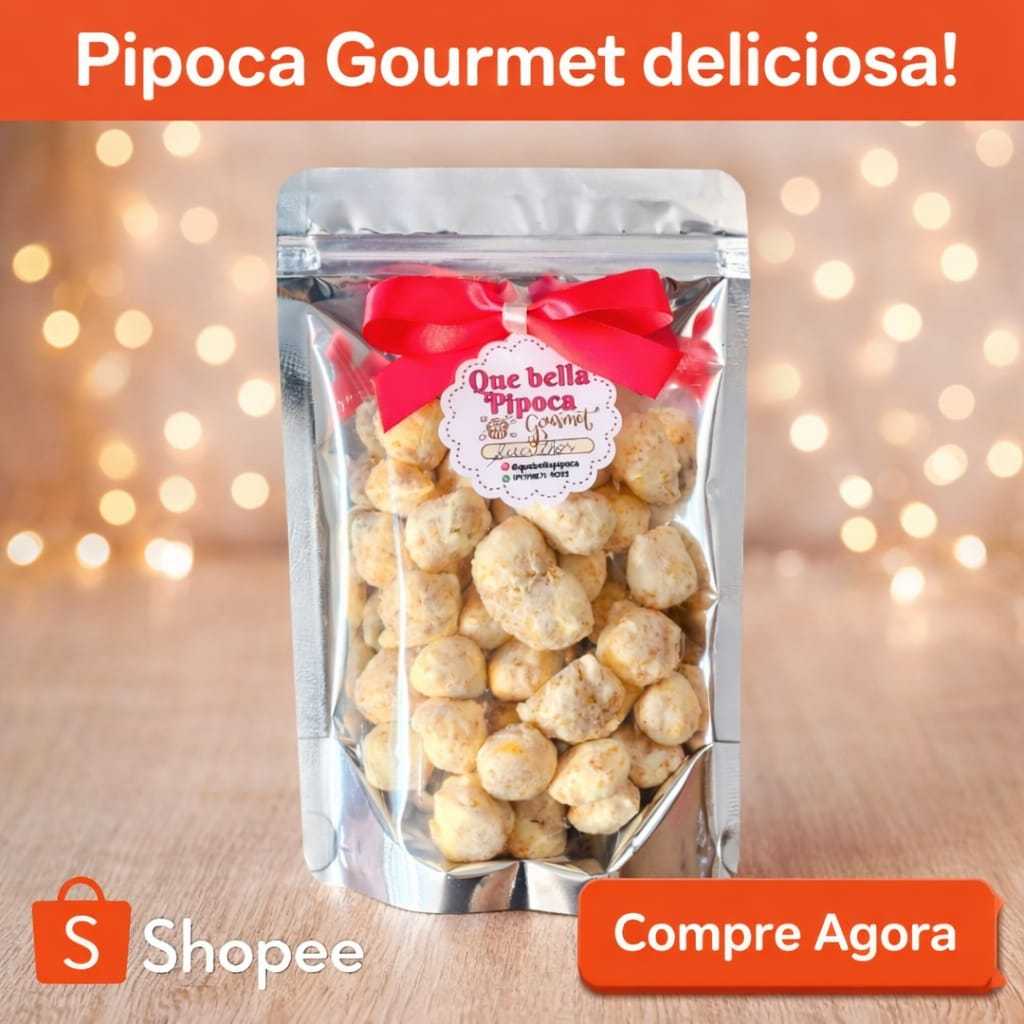 QUE BELLA PIPOCA GOURMET/LEMBRANCINHAS FESTAS