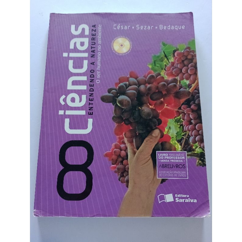 Ciências entendendo a natureza 8° ano: Cedar - Sezar - Bedaque - Saraiva 24 ed