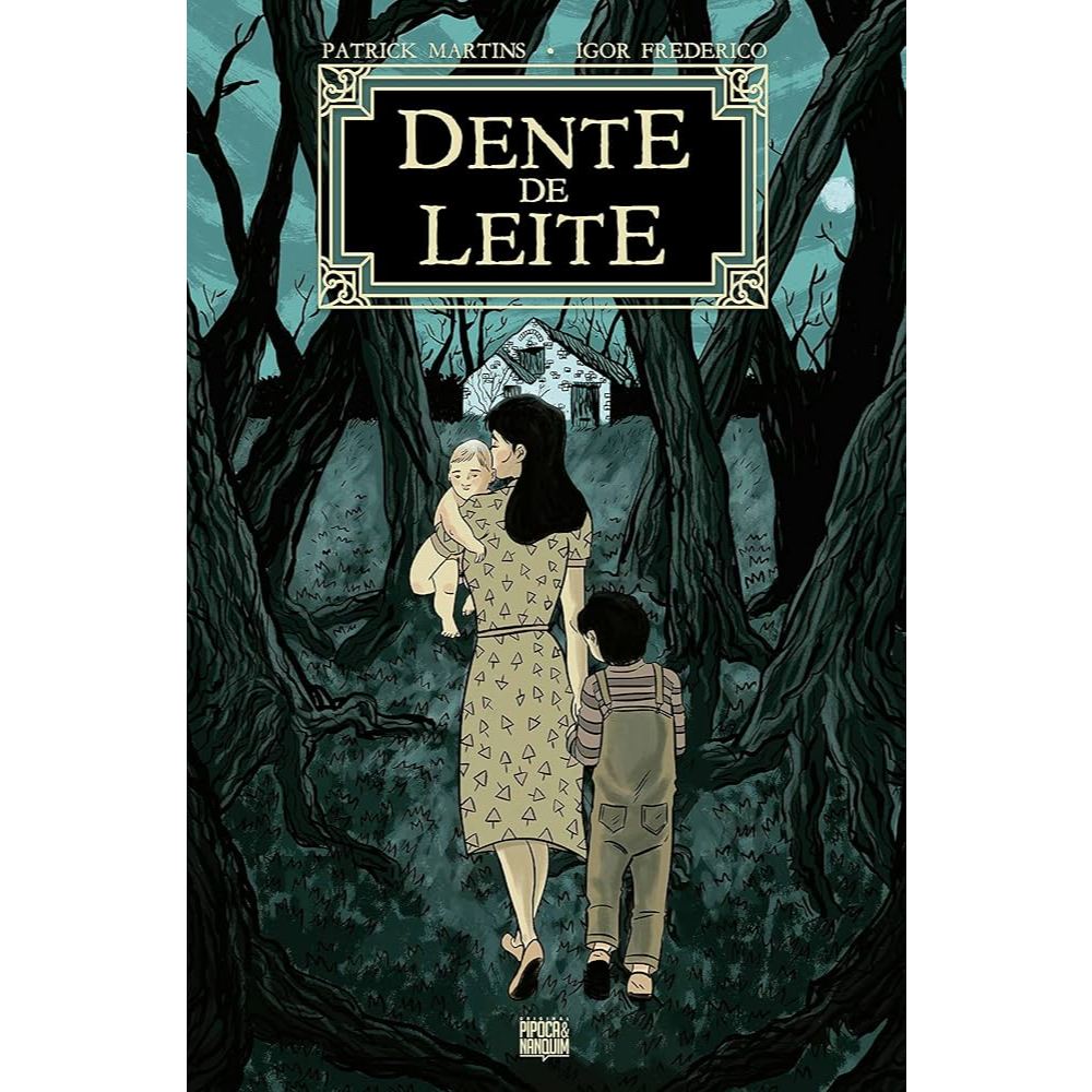 HQ - Dente de Leite - Patrick Martins e Igor Frederico
