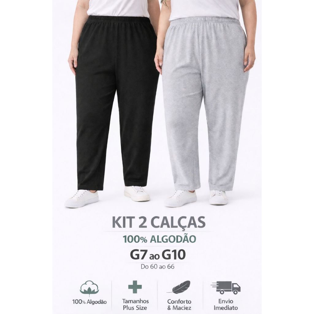 Kit 2 Calças de Algodão Premium Plus Size G7 ao G10 Modelagem Ampla Quentinha e Confortável Cores Sortidas
