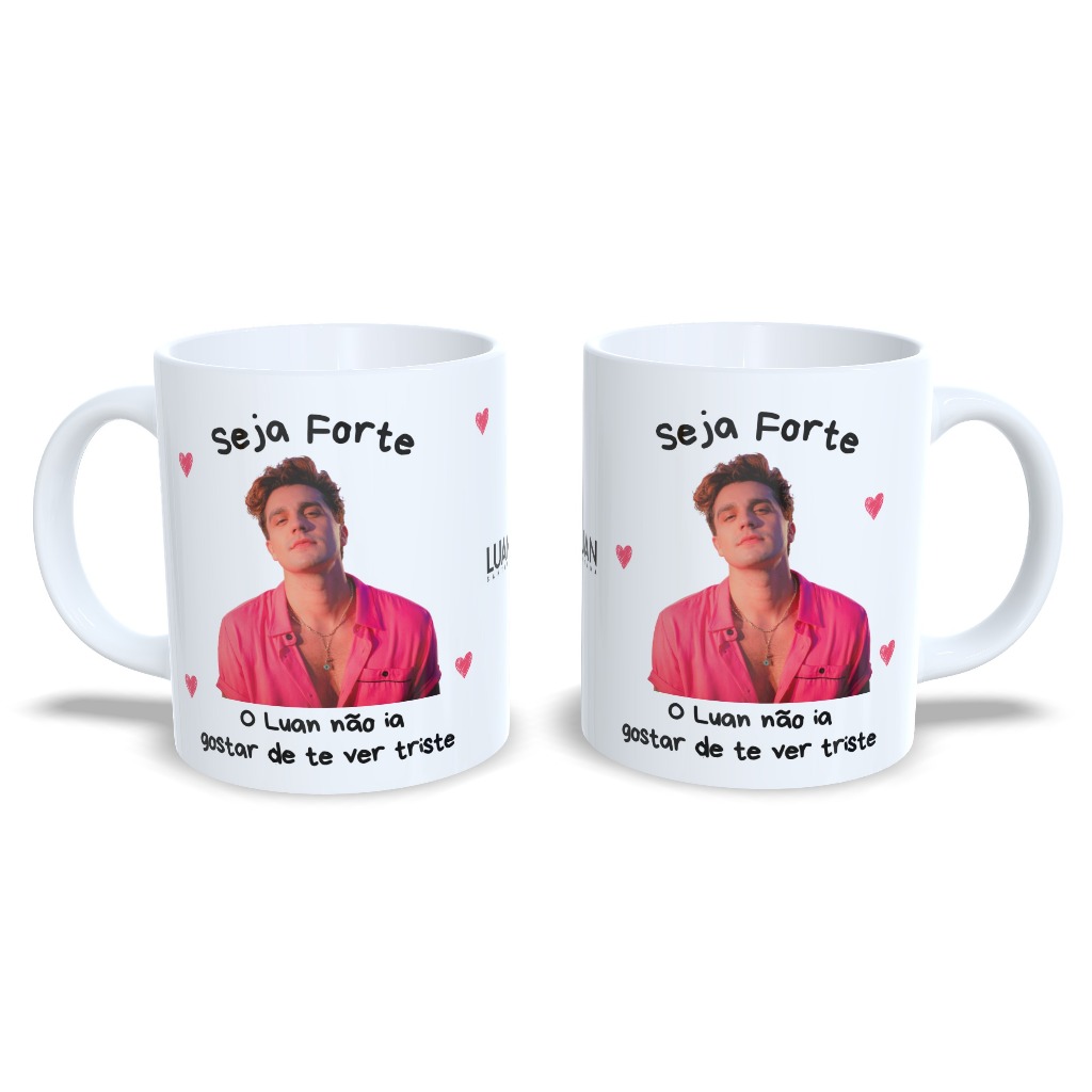 Caneca Seja Forte Luan Santana de Cerâmica Personalizada em Oferta na Shopee