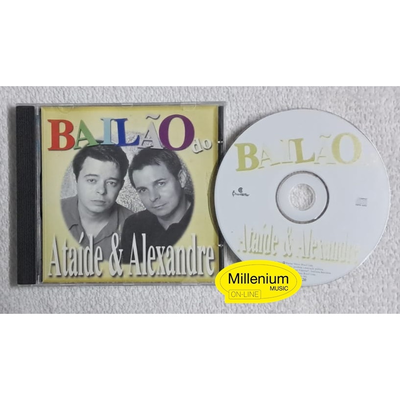 CD Ataíde & Alexandre  Bailão Do Ataíde & Alexandre 2002 Original Gravadora Colecionador Ótimo Estado