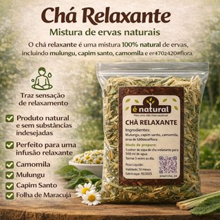 Chá Relaxante Natural – Mulungu, Capim Santo, Camomila, Hipérico e Maracujá– 200 - 1kg - Melhor Sono em Oferta na Shopee