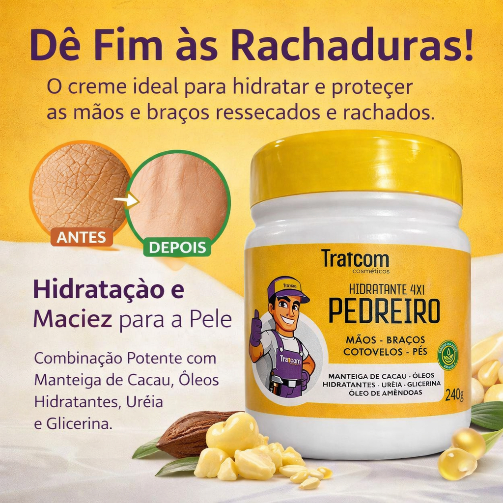 Creme Hidratante Para Rachadura nos Pés e Mãos Hidratante 4x1 Pedreiro Super Eficiente Tratcom