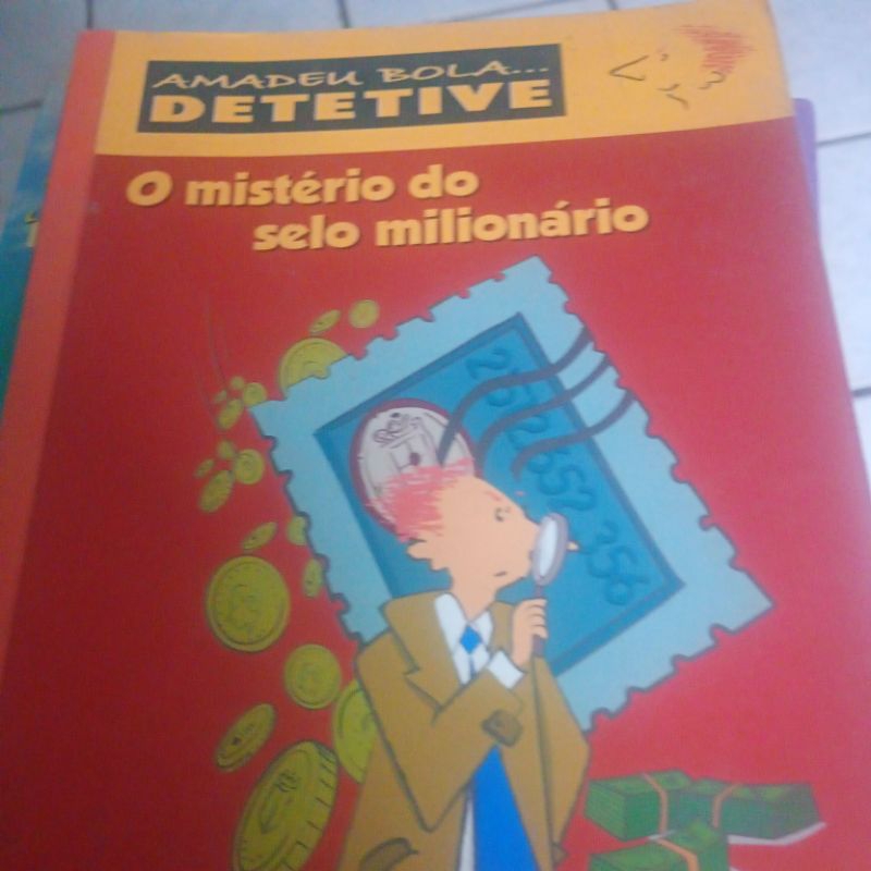 O Mistério do Selo Milionário: Amadeu Bola Detetive - Jordi Sierra Fabra