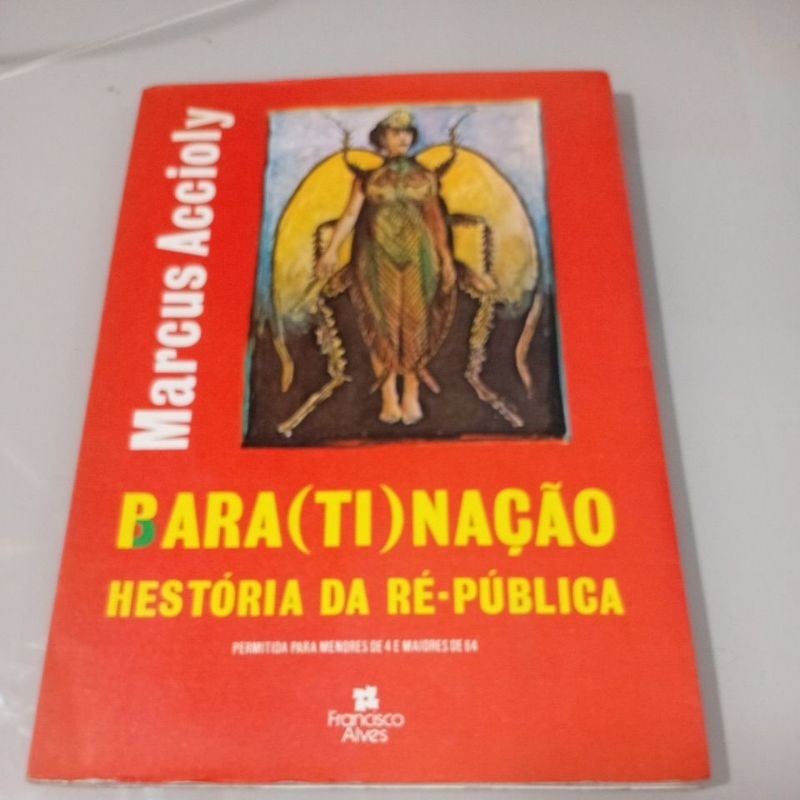 livro Para (ti ) nação  História  da re publica  Marcus Accioly