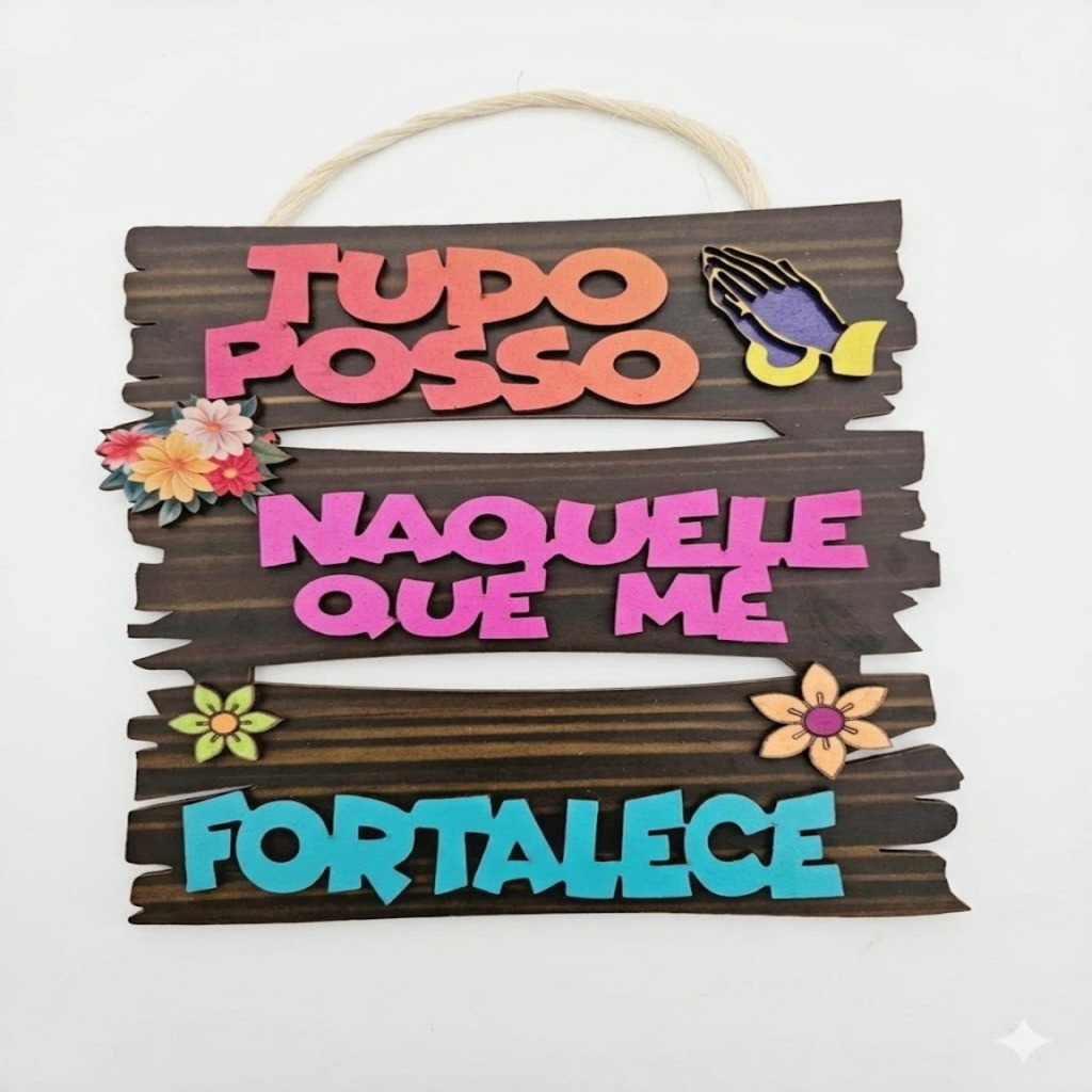 Plaquinha Frase Religiosa Tudo Posso Naquele que me Fortalece MDF 22x16cm