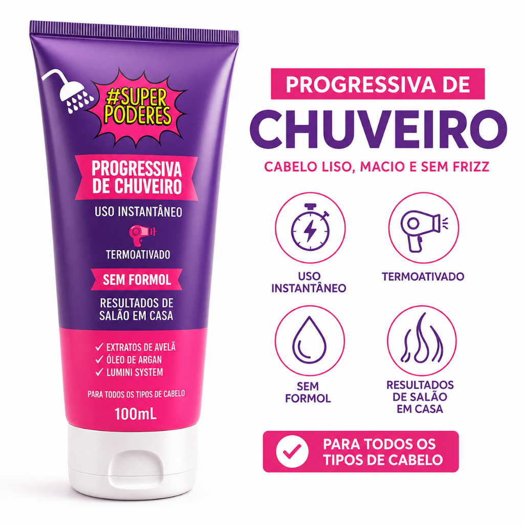 Progressiva Sem Formol de Chuveiro Super Poderes Liso Instantâneo 100ml