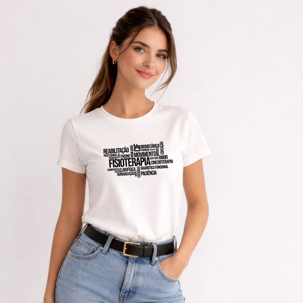 Camiseta Feminina 100% Algodão Baby Look Faculdade Fisioterapia Palavras Profissão Varias Cores