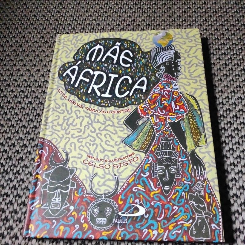 Livro usado Capa Dura Mãe África Mitos, Lendas, Fábulas e Contos por Celso Sisto