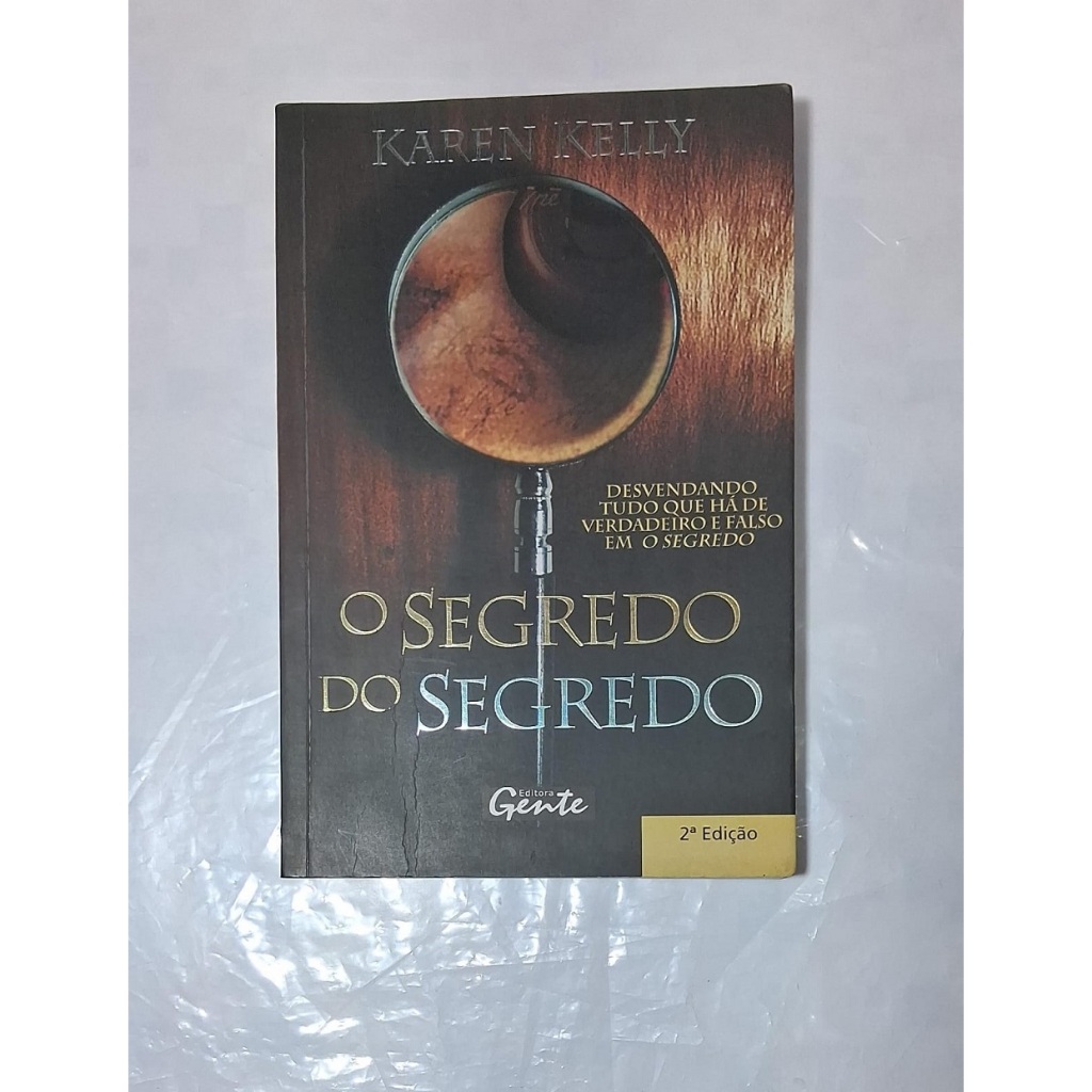 Livro O Segredo do Segredo - Karen Kelly