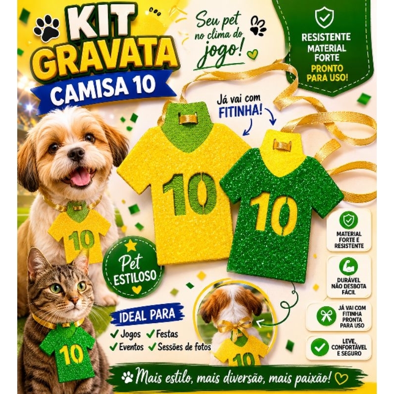 kit Gravata Pet Camisa 10 copa do mundo Brasil Cães e Gatos banho e tosa macho e fêmea.