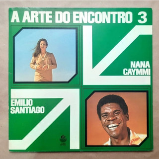 Lp Nana Caymmi e Emilio Santiago - A Arte Do Encontro - 1981 - Rge - Disco de Vinil Capa Dupla