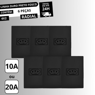 Kit 6 Tomadas 2P+T 10A/20A Linha Ouro Preto Fosco RADIAL