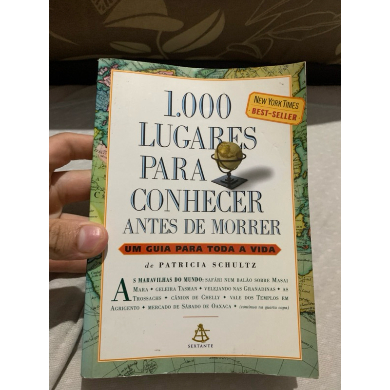 Livro 1000 lugares para conhecer antes de morrer (ilustrado) - Patrícia Schultz